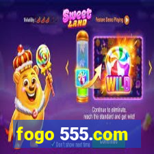 fogo 555.com